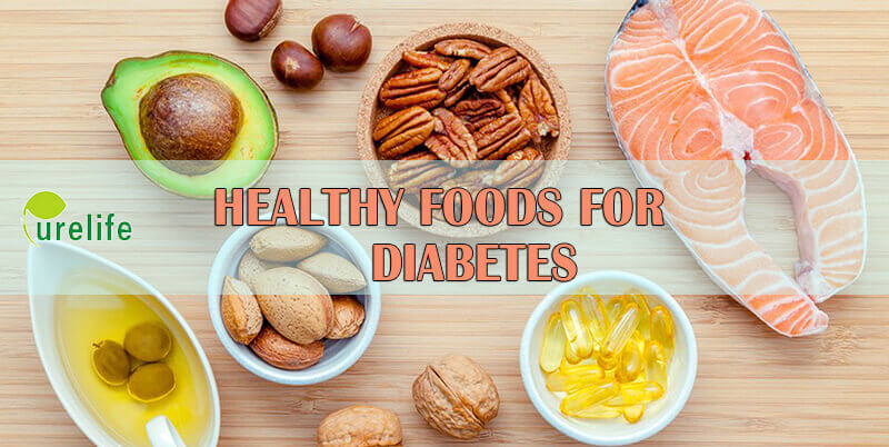 Healthy foods for diabetes - Purelife bio